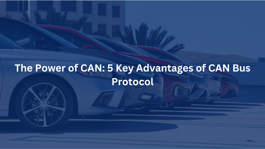 Advantages of CAN protocol, CAN blog