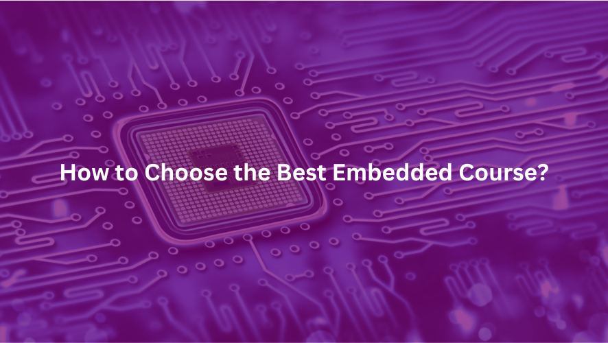 How to choose Best Embedded Course Blog